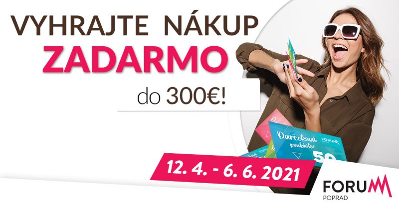 Vyhrajte nákup zadarmo vo Forume – čím viac u nás miniete, tým viac môžete získať späť Súťaž Forum Poprad